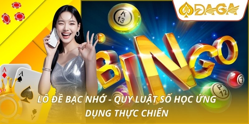 lô đề bạc nhớ